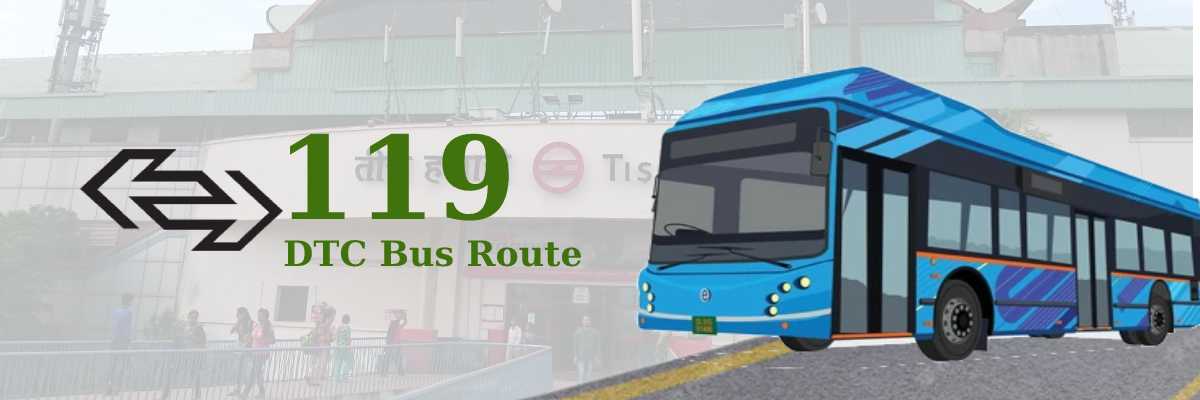 119 DTC Bus Route – Timings: Old Delhi Railway Station – Bajitpur Village