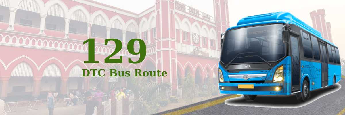 129 DTC bus route in Delhi