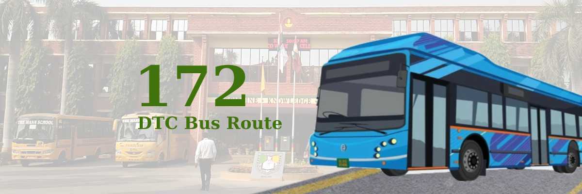 172 DTC Bus Route – Timings: New Delhi Railway Station Gate 2 – Holambi Khurd
