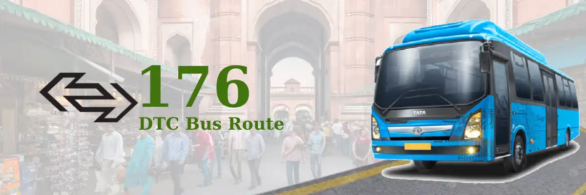 176 DTC Bus Route – Timings: Mori Gate Terminal – Palla