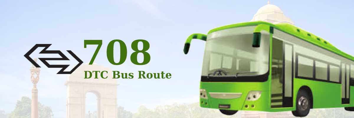 708 DTC Bus Route -Timings: Najafgarh Terminal – Narela Terminal