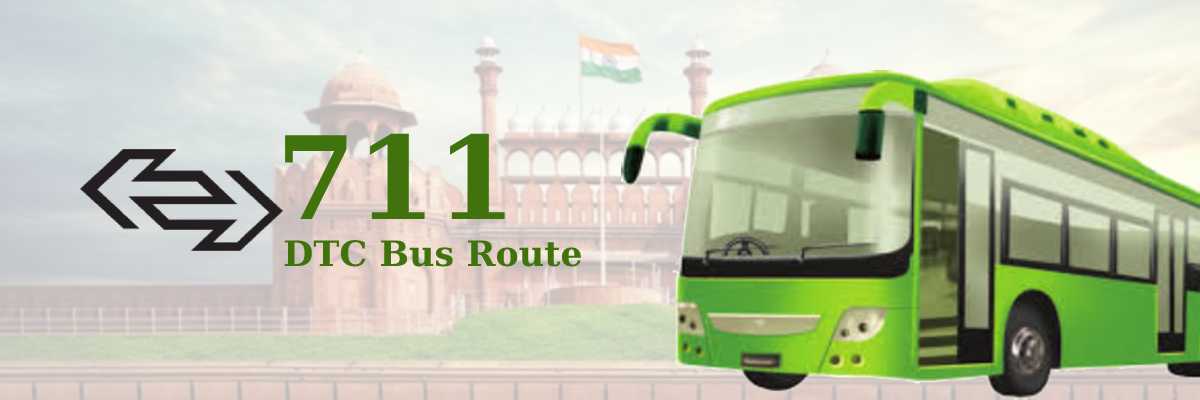 711 DTC Bus Route -Timings: Uttam Nagar Terminal – Sarai Kale Khan ISBT