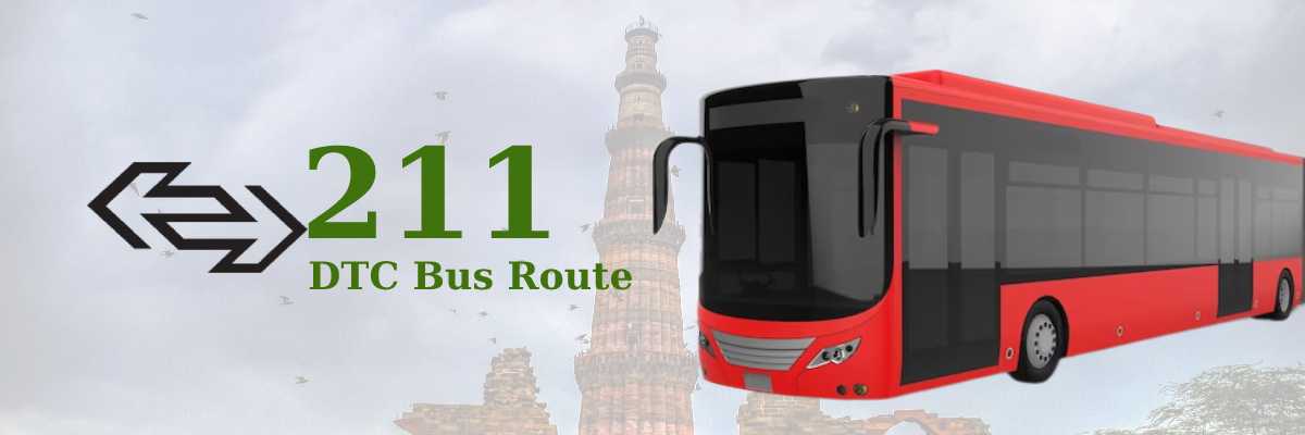 211 DTC Bus Route – Timings : Mayur Vihar Phase-3 – Mori Gate Terminal