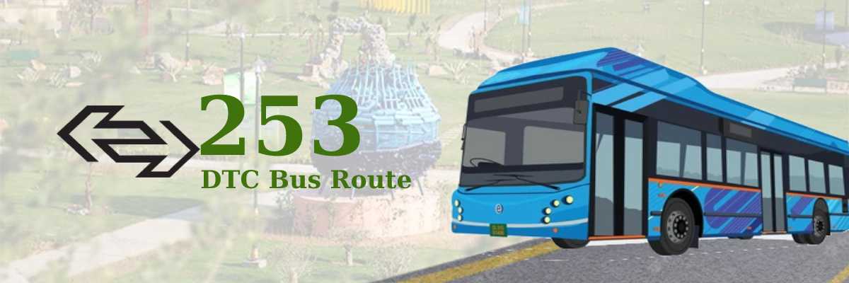 253 DTC Bus Route & Timings: From Mori Gate Terminal to Yamuna Vihar C-4