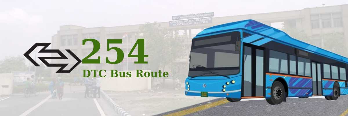 254 DTC Bus Route – Timings: Babarpur Extension – Quamruddin Nagar