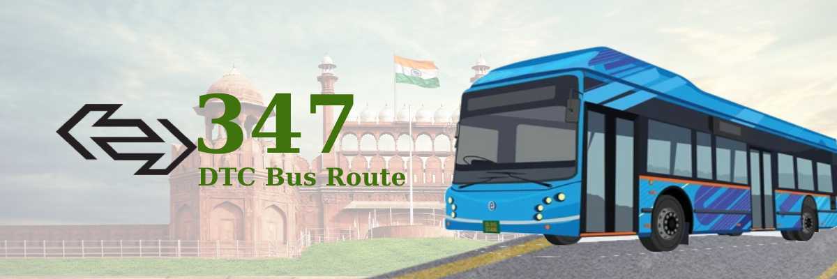 347 DTC Bus Route – Timings: Noida Sec-35/51 – ISBT Kashmere Gate