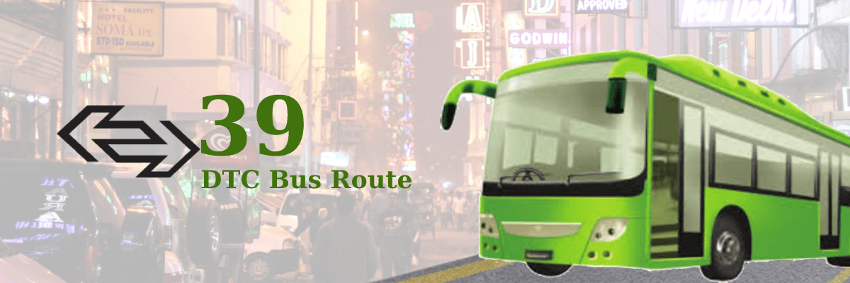 39 DTC Bus Route – Timings: Tri Nagar Jai Mata Market – Jheel