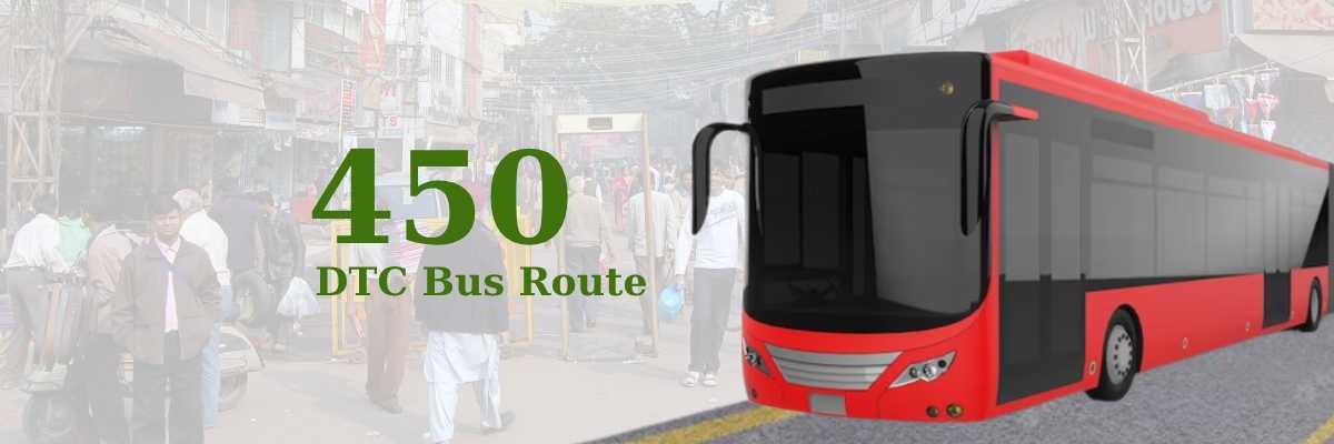 450 DTC Bus Route – Timings: Jal Vihar Terminal – Anand Parbat Terminal