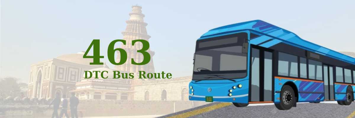 463 DTC Bus Route – Timings: Okhla Extension – Mehrauli Terminal 