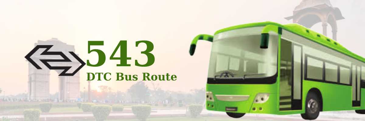 543 DTC Bus Route – Timings: Anand Vihar ISBT – Safdarjung Terminal