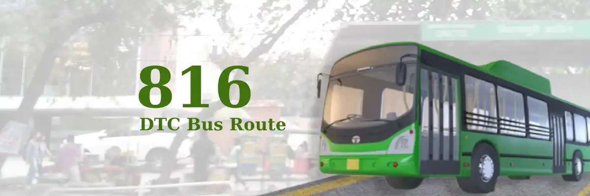 816 DTC Bus Route – Timings: Old Delhi Railway Station (Fatehpuri) – Uttam Nagar Terminal