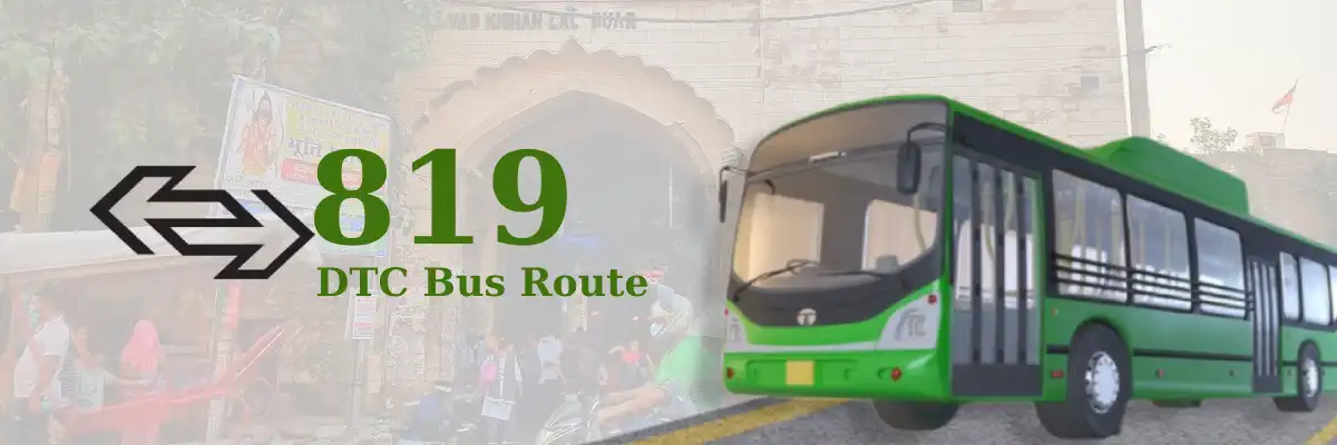 819 DTC Bus Route – Timings: Tilak Nagar Terminal – Pandwala Kalan