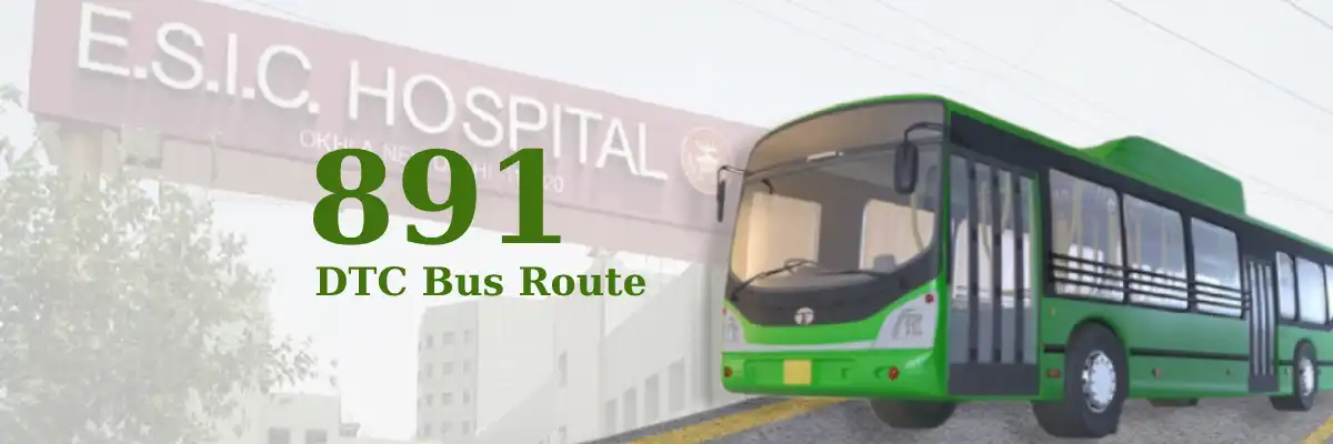 891 DTC Bus Route – Timings: Hari Nagar Shaheed Pawan Sahni Chowk – Jahangirpuri E-Block