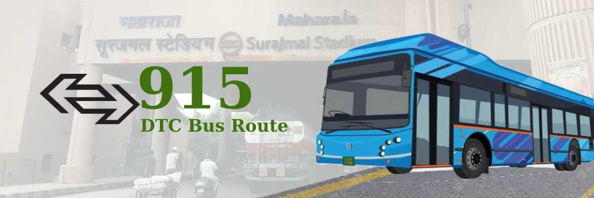 915 DTC Bus Route – Timings: Majra Dabas – Karampura Terminal