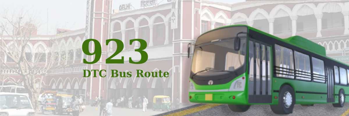923 DTC Bus Route – Timings: Old Delhi Railway Station – Najafgarh Terminal