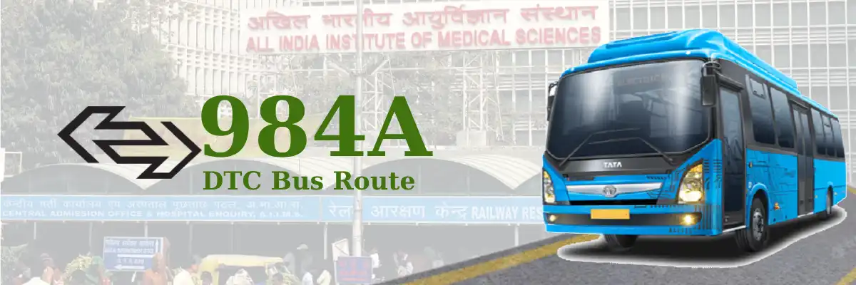 984A DTC Bus Route – Timings: Avantika Sector 1 Rohini – Lajpat Nagar
